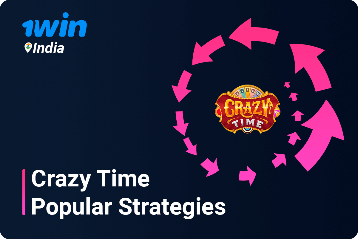 Crazy Time Popular Strategies