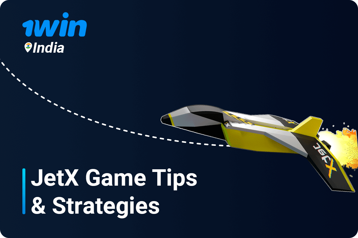 1Win JetX Game Tips & Strategies