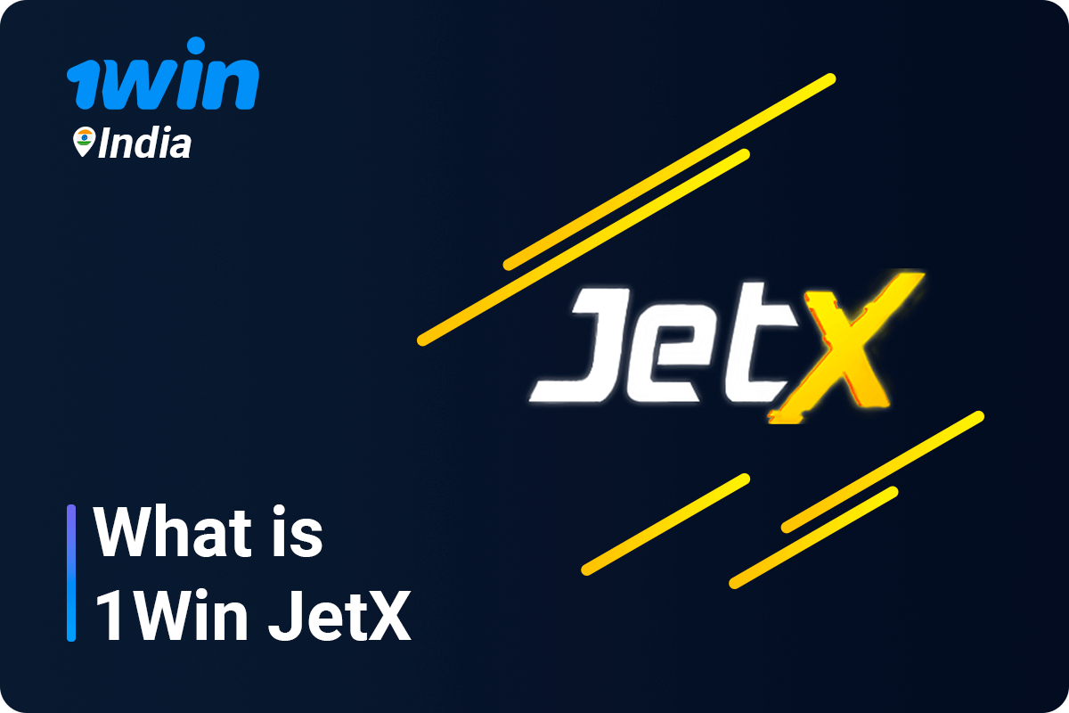 What is 1Win JetX