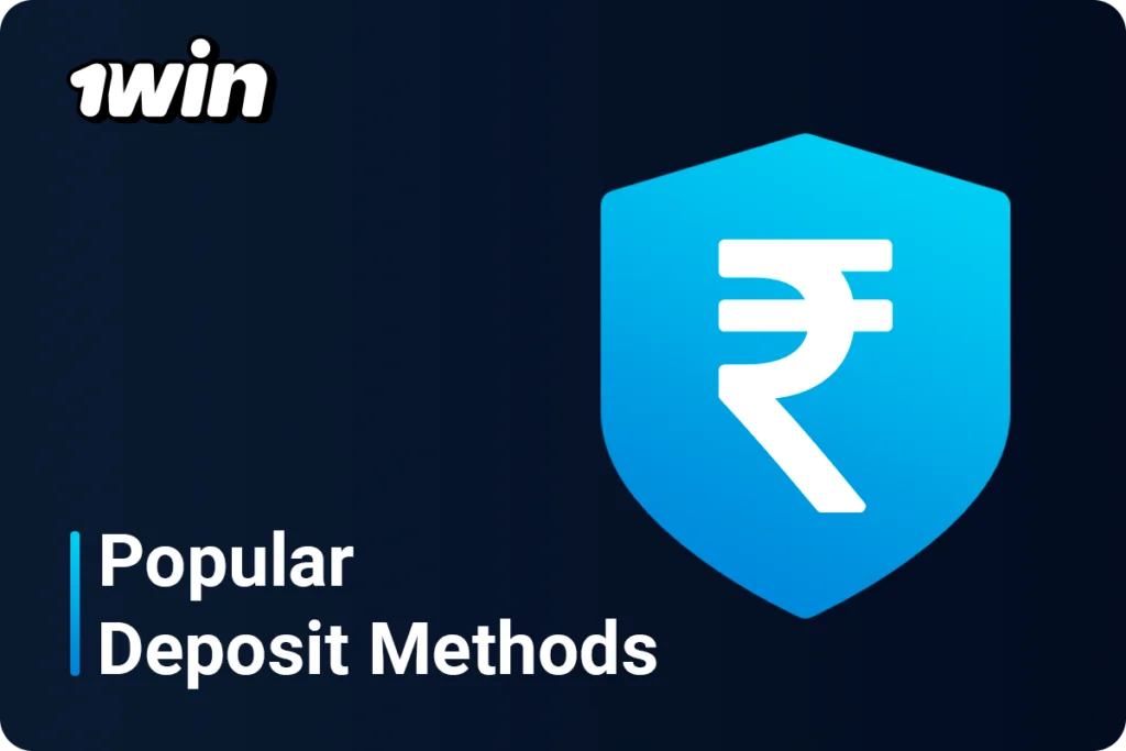 1Win popular deposit methods