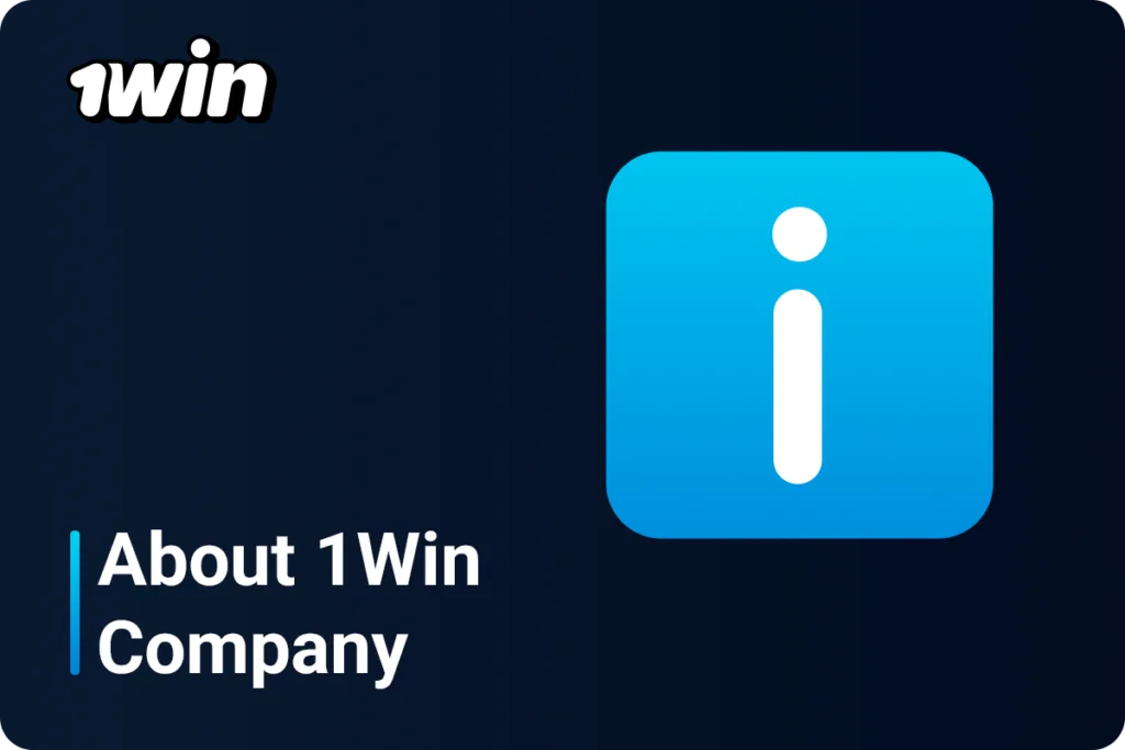 About 1Win Company