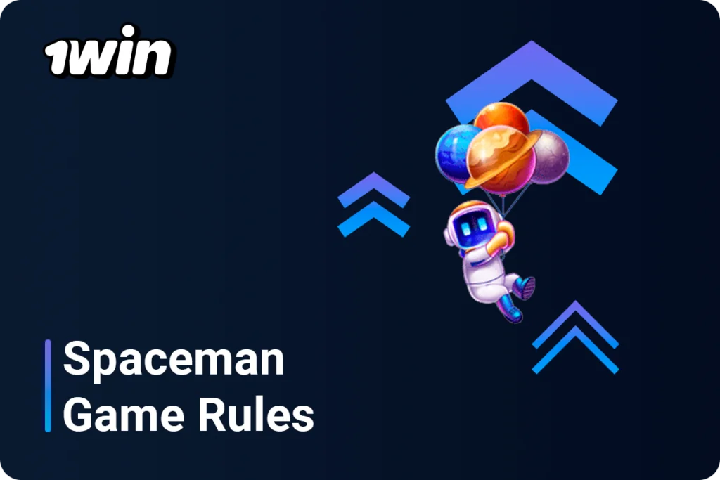 Main Rules of 1Win Spaceman Casino Game